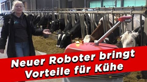 Neuer-Roboter-bringt-Vorteile-fuer-Kuehe-My-KuhTube-Film-819
